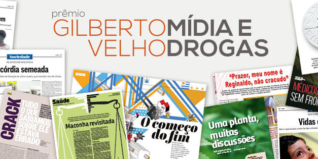 Prêmio Gilberto Velho Mídia e Drogas anuncia vencedores